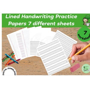 May include: A collection of lined handwriting practice papers with the text "Lined Handwriting Practice Papers 7 different sheets." The image includes a hand holding a pencil, crayons, and a pink eraser. The papers are designed for digital download.