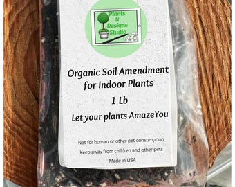 Organic Soil Amendment: Indoor Plant Fertilizer Food (1 lb Bag)
