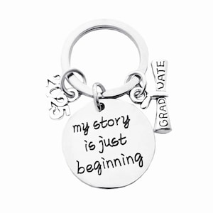 2025 Graduation gift, My story is just beginning, Graduation 2025, High School Graduation gift, College graduation, Graduation keychain