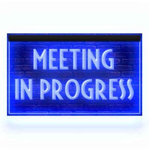 12075 Meeting in Progress Enseigne néon LED