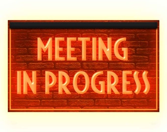 Meeting In Progress Quiet Please Dual Color LED Enseigne Lumineuse Neon Sign Rouge Et Jaune 600 X 400mm St6s64-i3465-ry