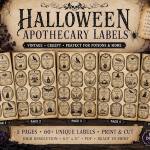 May include: A collection of 60+ Halloween apothecary labels across 5 pages, featuring vintage-style parchment backgrounds with black text and illustrations. The labels include names like Witch's Brew, Bat Wings, and Arsenic, designed for print and cut.