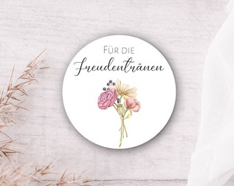 24 Sticker Aufkleber Für die Freudentränen mit Blumenstrauß