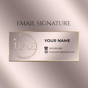 Puede incluir: Firma de correo electr&oacute;nico con un logotipo rosa y dorado que dice "LUXE Hair stylist" e informaci&oacute;n de contacto que incluye un n&uacute;mero de tel&eacute;fono y una direcci&oacute;n de correo electr&oacute;nico.