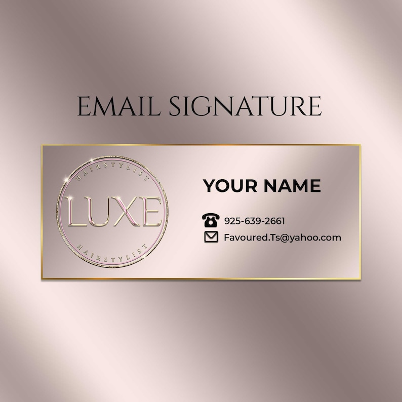 Puede incluir: Firma de correo electr&oacute;nico con un logotipo rosa y dorado que dice "LUXE Hair stylist" e informaci&oacute;n de contacto que incluye un n&uacute;mero de tel&eacute;fono y una direcci&oacute;n de correo electr&oacute;nico.