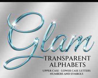 Può includere: Grafica digitale con la parola "Glam" in un carattere corsivo blu chiaro lucido. Sotto, il testo "Transparent Alphabets" e altri dettagli sono in nero. Lo striscione in alto recita "Chrome Alphabets" in oro.