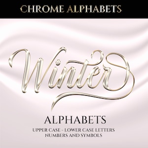 Puede incluir: Un diseño digital con la palabra "Winter" en una fuente cursiva cromada. La imagen también incluye las palabras "CHROME ALPHABETS" y "ALPHABETS" con el texto "UPPER CASE - LOWER CASE LETTERS NUMBERS AND SYMBOLS". El fondo es una tela suave y drapeada.