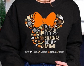 Gepersonaliseerde Halloween in een wereld vol oma's Be A Mimi Mickey Mouse-shirt, aangepast Mimi Gigi Nana-cadeau met kindernamen