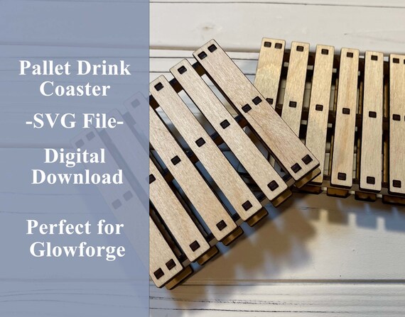 Pallet Drink Coaster SVG File- Perfect for Glowforge - SVG Digital Download