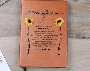 Leather Journal for Daughter Mom to Daughter Gift for Birthday or Graduation Custom Engraved Diary Mom to Daughter Notebook