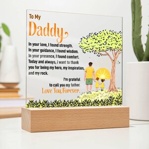 To My Daddy Acrylic Plaque Gift from Daughter, Sentimental Birthday, Father’s Day, Christmas Gift for Dad, Personalized Keepsake