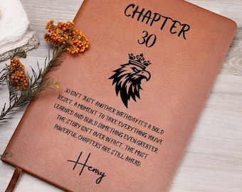 30th Birthday Gift for Him Chapter 30 Vegan Leather Journal Inspirational Custom Engraved Milestone Notebook for Son Husband or Boyfriend