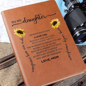 Leather Journal for Daughter Mom to Daughter Gift for Birthday or Graduation Custom Engraved Diary Mom to Daughter Notebook