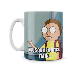 You Son Of A Bitch I'm in Cartoon Meme Mug 11oz Ceramic Coffee Tea Cup Gift Nerd Geek Present For Best Friend Funny Office Motivation House