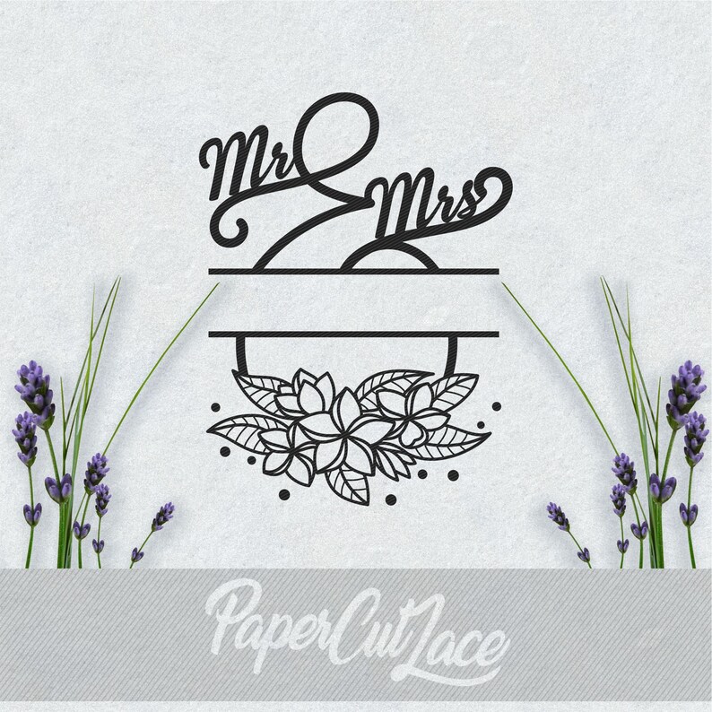 Flower Monogram SVG Mr and Mrs sign SVG file Modern Rustic Home and Farmhouse Sign Family Last Name Letter Floral wreath SVG