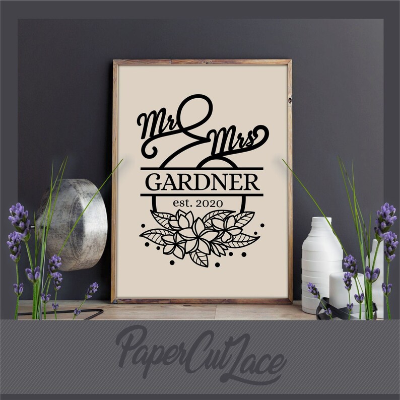 Flower Monogram SVG Mr and Mrs sign SVG file Modern Rustic Home and Farmhouse Sign Family Last Name Letter Floral wreath SVG