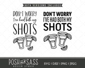 I've Had Both My Shots SVG Cut File for Cricut Silhouette ScanNCut, Tequila Shots SVG Funny Drinking Shirt Diy Gift Shirt Drinking Sayings