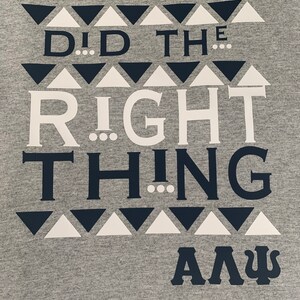 Did the Right Thing Alpha Lambda Psi T-shirt