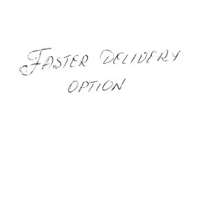 Faster delivery option, courier delivery option