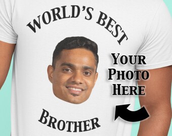 Custom World&#39;s Best Brother Shirt