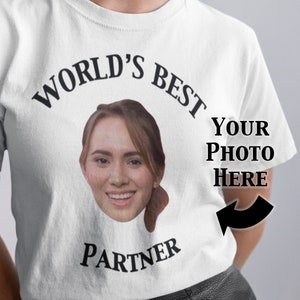 Custom World&#39;s Best Partner Shirt