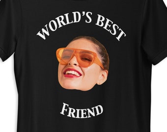Specialty Made Best Friend Tshirt Custom Best Friend Shirt Gift Best Friend Shirt Personalized Friend Shirt Customized Worlds Best Friend
