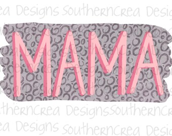 Valentine PNG, Mama PNG, Valentine Mama, Sublimation Digital Download, Leopard Valentine PNG