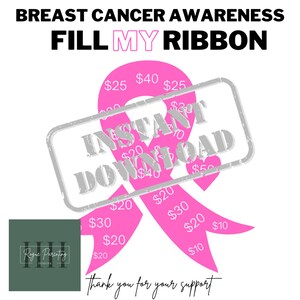 Puede incluir: Una cinta rosa con las palabras "FILL MY RIBBON" y "INSTANT DOWNLOAD" en un sello gris. La cinta tiene cantidades en dólares impresas en ella, que van desde $ 10 a $ 40. El texto "Gracias por su apoyo" está en la parte inferior de la imagen.