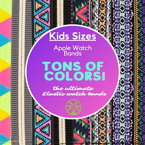 Kids Elastic Watch Band for Apple Watch - All Series (Models 1 - 8, SE, Ultra) - Choose Your Pattern! Child-sized Bands