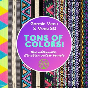 Elastic Watch Band for Garmin Venu SQ- Choose Your Pattern - Fits Garmin Venu and Venu SQ! Tons of Color Options!