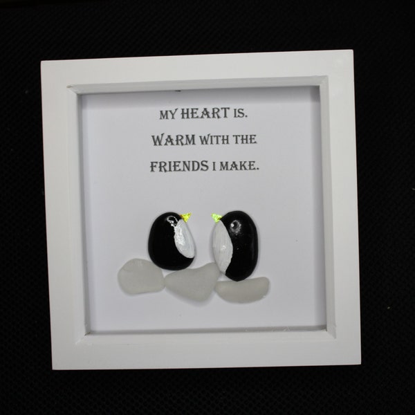 Handmade pebble art picture two Penguins (my heart is. warm with friends I make)Framed