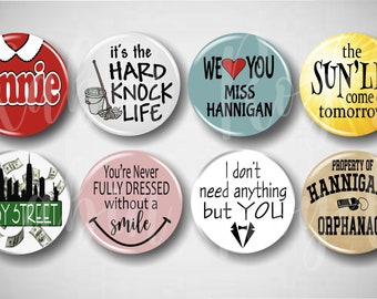 Hard Knock Life // Musical Pins, 1.25" Set of 8 Buttons, Pinbacks, Musical Theatre, Broadway Gifts, Sun Will Come Out Tomorrow