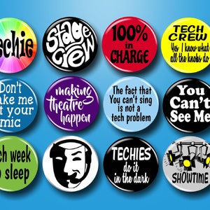 Stage Crew Tech Theatre Buttons 1.25&quot; Pins Set of 12 Techie Student Class Gift Ideas Shirt Backpack Purse Accessories