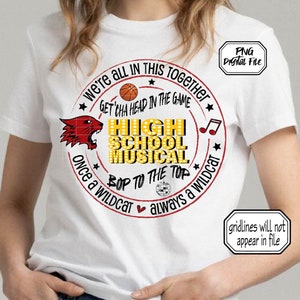 High School Musical PNG: Broadway Theatre Shirt Design Sublimation Bop to Top (Digital Download)