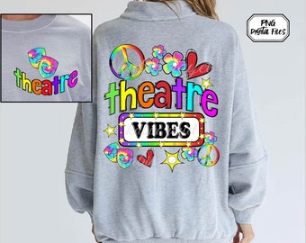 PNG de théâtre, vie de théâtre, cadeau de théâtre, chemise de théâtre, drame, comédie musicale, Broadway, art numérique, conception par sublimation, usage personnel uniquement