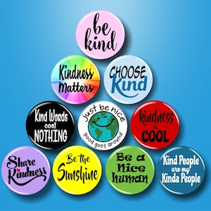 Kindness Buttons: Set of 10 Positive Message Pins, Choose Kind, School Reward