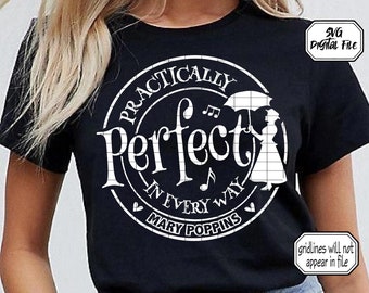 Practically Perfect SVG / Cut File / Broadway Musicals / Musical Theatre/ Broadway Gifts / Mary / Personal Use Only