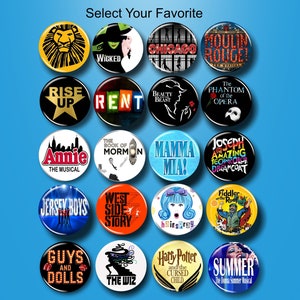 Broadway Show Inspired Pins, Buttons, 1.25", Musical Theatre, Broadway Merch, Gifts