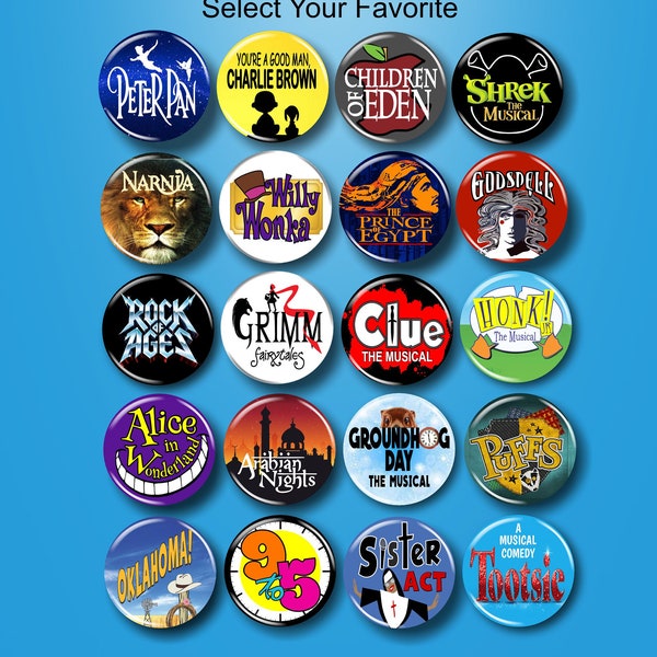 Broadway Show Inspired Pins, Buttons, 1.25", Musical Theater, Broadway Gifts, Select Your Favorite