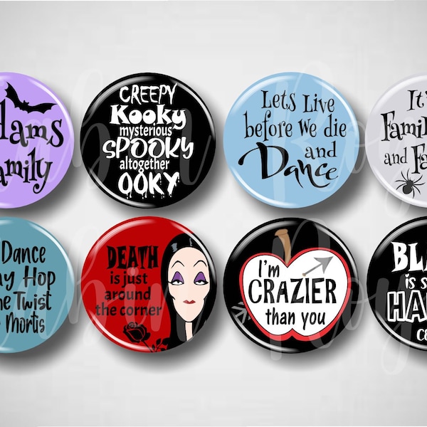Addams // Inspired Pins, Buttons, Set of 8 Pinbacks 1.25", Broadway Pins, Broadway Gifts, Musical Theatre
