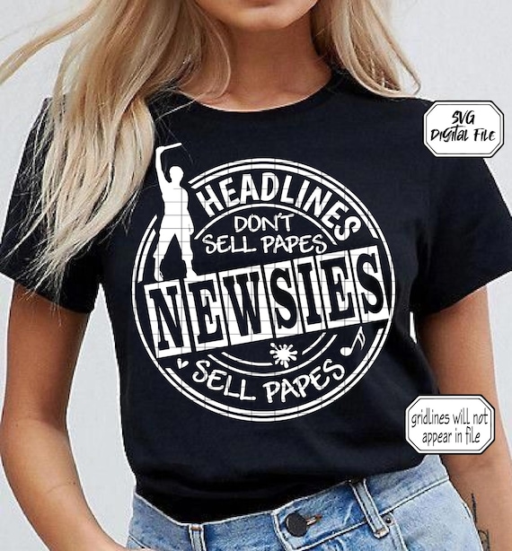 Headlines - Don't Sell Papes Newsies Sell Papes T-Shirt Headlines - Don't Sell Papes Newsies Sell Papes T-Shirt