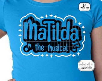 Matilda the Musical SVG Fan Art Broadway Theater Cut File Shirt Design Kostüm Cast Geschenk