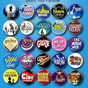 Broadway Musical Show Buttons: Theatre Lover Gifts, Pins, Pinback (Select Your Favorites)