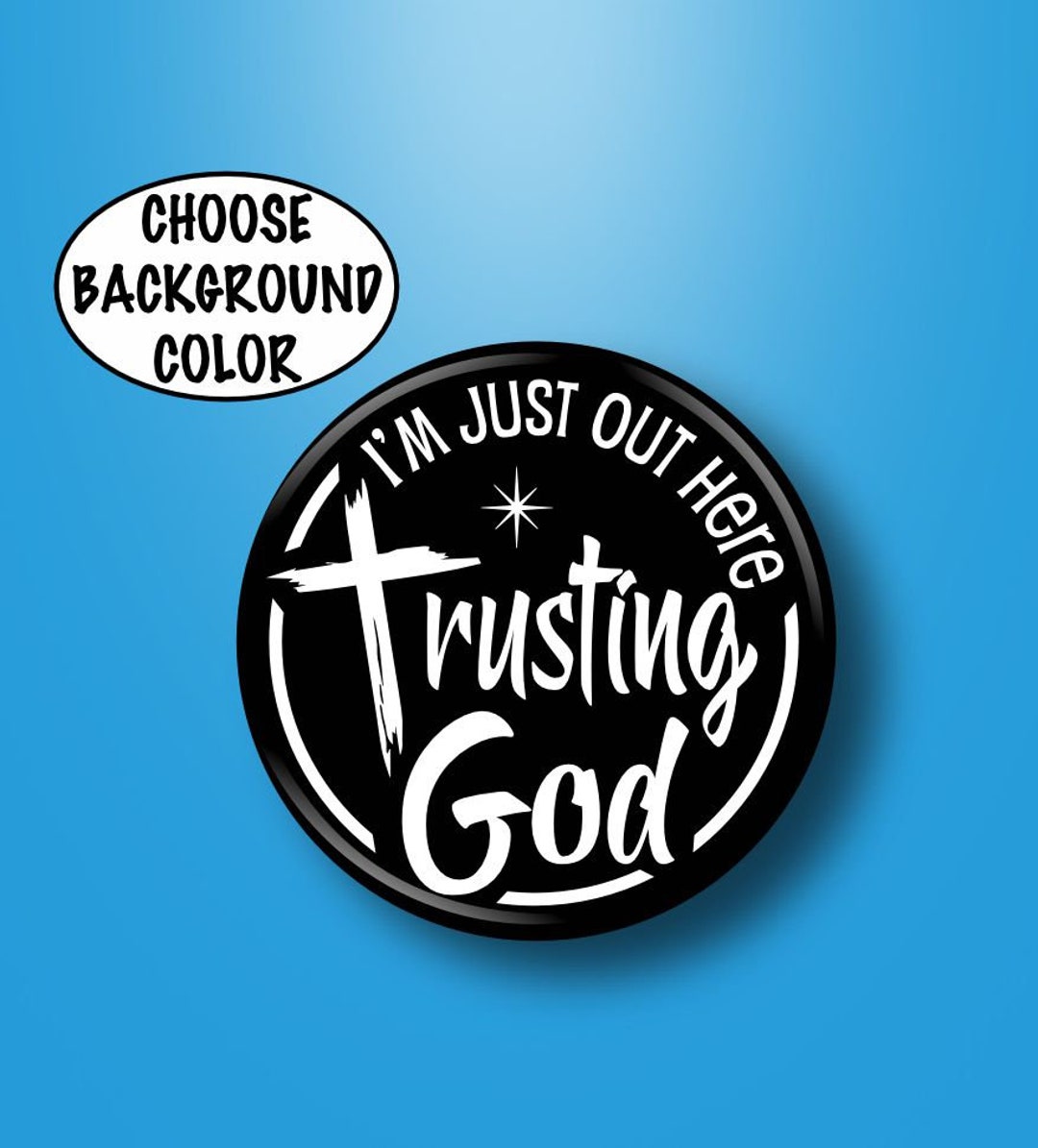 Trusting God Button Pin: Christian Faith Gift, Bag Accessory - Etsy