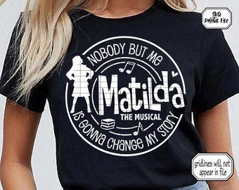 Matilda SVG / Cut File / Broadway Musicals / Musical Theatre/ Broadway Gifts / Broadway SVG /  Musicals SVG / Personal Use Only