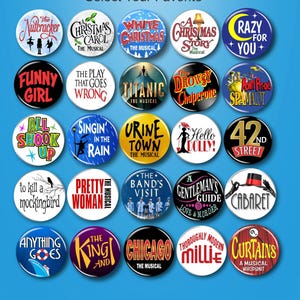 Broadway Musical Show Pins: Theater Lover Buttons, Gifts (Select Your Favorite)
