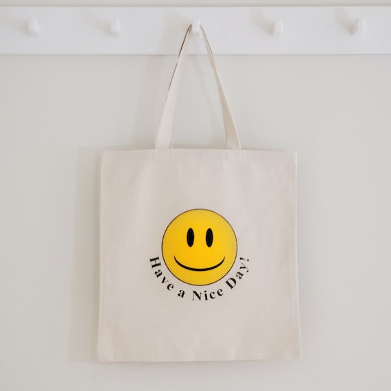 Have a Nice Day Handmade Tote Canvas Bag Smiley Bag Smiley Face
