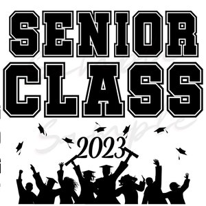 Senior Class 2023 Svg Png Dxf Psd-bestanden - 2023 Graduation - 2023 Senior - For Class of 2023 Cut file - 2023 Class - Graduation Clip Art