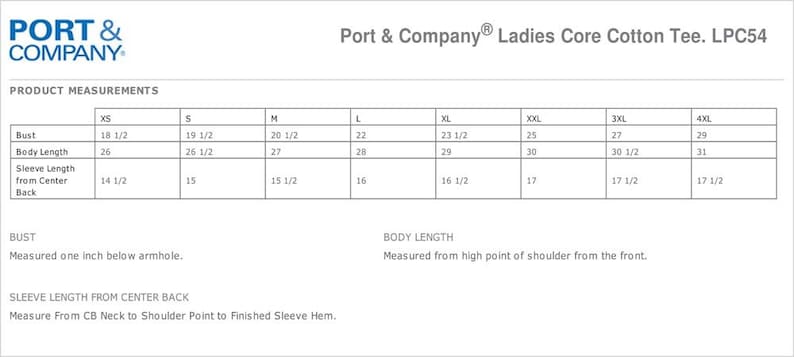 May include: Size chart for a women's core cotton tee shirt. The chart shows measurements in inches for bust, body length, and sleeve length from center back for sizes XS to 4XL. The chart is labeled "Port & Company&reg; Ladies Core Cotton Tee. LPC54".