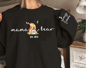 Mama Bear Sweatshirt or Hoodie: Custom Honey Pooh Design